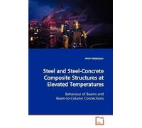 Amin Heidarpour Steel and Steel-Concrete Composite Structures at Ele (Tascabile)