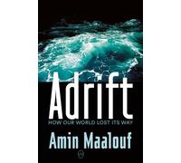 Amin Maalouf Adrift (Tascabile)