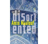 Amin Maalouf The Disoriented (Tascabile)