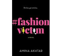 Amina Akhtar #FashionVictim (Copertina rigida)