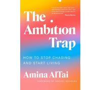Amina AlTai The Ambition Trap (Copertina rigida)