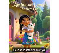 Amina and Lema: The Brave Little Cat: Best for Birthday Present
