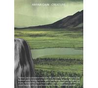 Amina Cain Creature (Tascabile)