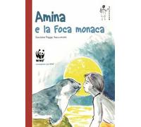 Amina e la foca monaca