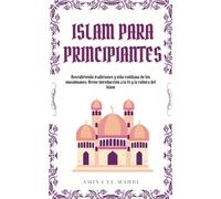 Amina El-Mahdi Islam Para Principiantes (Tascabile)
