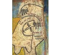 Amina Said Present Tense of the World (Tascabile)