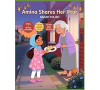 Amina Shares Her Iftar: Ramadan Story with Activities, Nasheed, and Audio Story for Kids