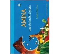 Amina. Una storia dell'alfabeto