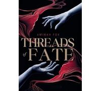 Aminah Fox Threads of Fate (Copertina rigida)