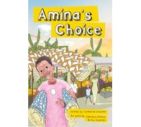 Amina's Choice,: A Cinderella story from Uganda