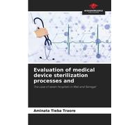 Aminata Tièba T Evaluation of medical device sterilization processe (Tascabile)