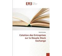 Aminatou-M Cotation des entreprises sur la douala stock exchange (Tascabile)