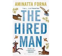 Aminatta Forna The Hired Man (Tascabile)
