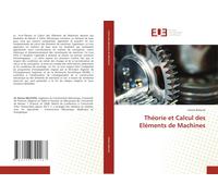 Amine Beloufa Théorie et Calcul des Eléments de Machines (Tascabile)