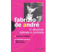 AMINOACIDI Fabrizio De André. In direzione ostinata e contraria