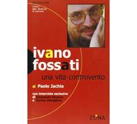 AMINOACIDI Ivano Fossati. Una vita controvento