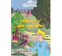 Amintiri din copilarie - Ion Creanga, Editie in limba romana
