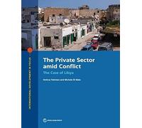 Aminur Rahman Michele Di Maio The Private Sector Amid Conflict (Tascabile)