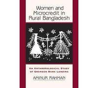 Aminur Rahman Women And Microcredit In Rural Bangladesh (Tascabile)