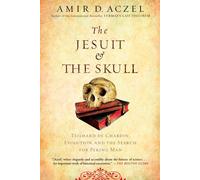 Amir Aczel The Jesuit and the Skull (Tascabile)