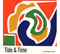 Amir Bresler & Nitai Hershkovits - Tide & Time
