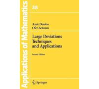 Amir Dembo Ofer Zeitoun Large Deviations Techniques and Application (Tascabile)