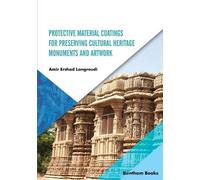 Amir Ershad-Lan Protective Material Coatings For Preserving Cultural (Tascabile)