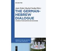 Amir Eshel The German-Hebrew Dialogue (Tascabile)