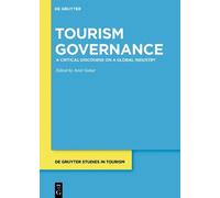 Amir Gohar Tourism Governance (Tascabile) De Gruyter Studies in Tourism