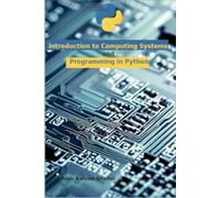 Amir Keivan Sha Introduction to Computing Systems and Programming in (Tascabile)