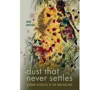 Amir Moosavi Dust That Never Settles (Tascabile)