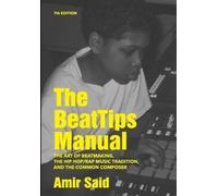 Amir Said The BeatTips Manual (Tascabile)