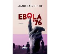 Amir Tag Elsir Ebola '76 (Tascabile)