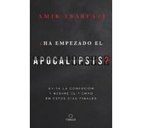 Amir Tsarfati ¿Ha empezado el Apocalipsis? Evita la confusión y redi (Tascabile)