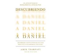 Amir Tsarfati R Descubriendo a Daniel. Encontrando nuestra esperanza (Tascabile)