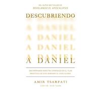 Amir Tsarfati R Descubriendo a Daniel. Encontrando nuestra esperanza (Tascabile)