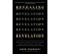 Amir Tsarfati Revealing Revelation (Tascabile)