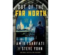 Amir Tsarfati Steve Yohn Out of the Far North (Tascabile)
