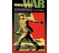 Amir Weiner Making Sense of War (Tascabile)