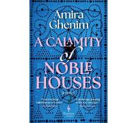 Karen McNeil Amira Ghenim Miled Fai A Calamity of Noble Hous (Copertina rigida)