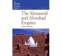 Amira K. Bennison The Almoravid and Almohad Empires (Tascabile)