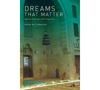 Amira Mittermaier Dreams That Matter (Tascabile)