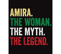 Amira The Woman The Myth The Legend: Quaderno Piccolo a Righe, Diario Personale Per Amira , 120 Pagine a, '8x10'