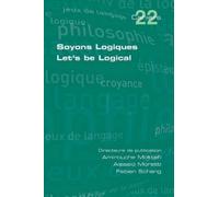 Amirouche Moktefi Soyons Logiques. Let's be Logical (Tascabile)