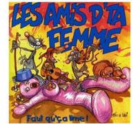 Amis D'Ta Femme - Faut Qu'Ca Lime