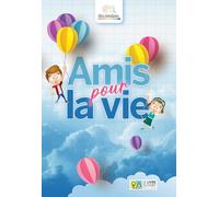 Amis pour la vie