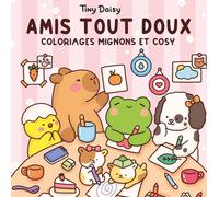 Amis tout doux: Coloriages mignons et cosy