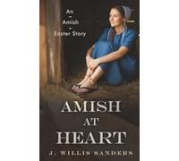 Amish at Heart: An Amish Easter Story