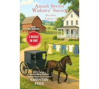 Amish Secret Widows’ Society Omnibus (Volume 2): Amish Undercover: Amish Breaking Point: Plain Murder: Plain Wrong: That Which Was Lost