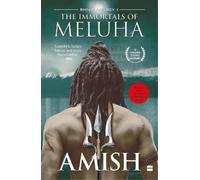 Amish Tripathi The Immortals Of Meluha (Shiva Trilogy Book 1) (Tascabile)
